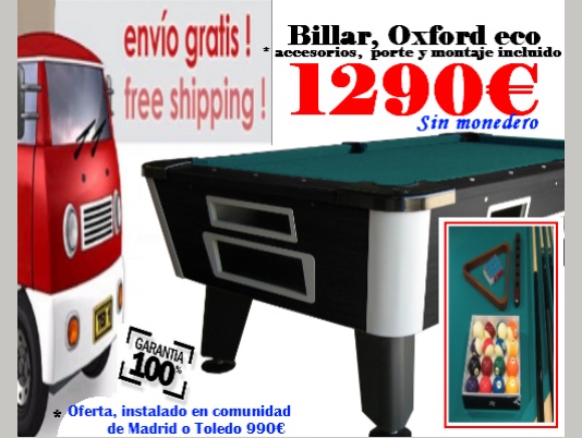 Billar Oxford eco, accesorios y porte + montaje incluido.